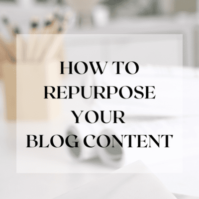 3 Ways to Use your Blog Content Effectively (plus a download)