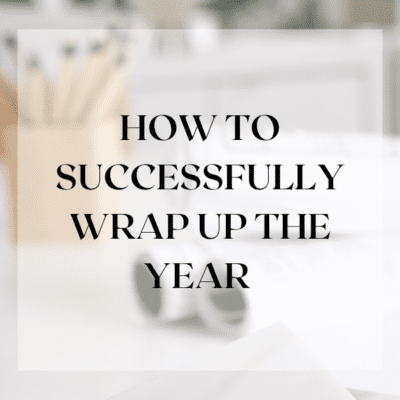 How to Successfully Wrap up the Year in Your Design Business