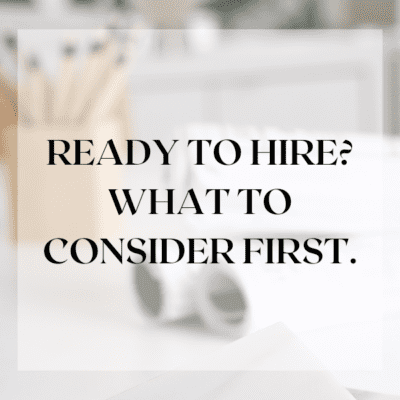 Ready to Hire in Your Design Business? Which Roles Will Benefit You the Most